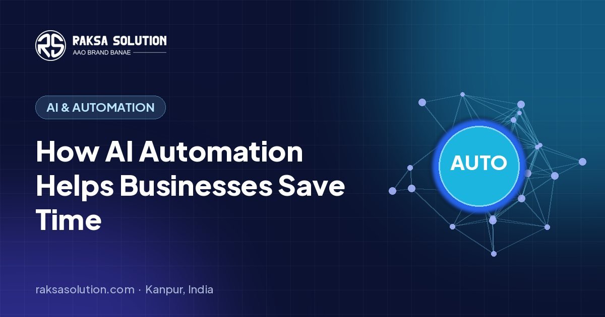 How AI Automation Can Help Businesses Save Time