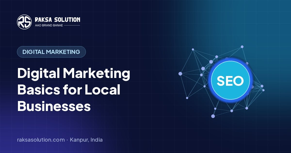 Digital Marketing Basics for Local Businesses